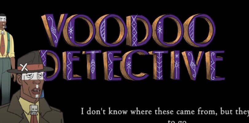 Voodoo Detective – Neues Point and Click-Adventure angekündigt