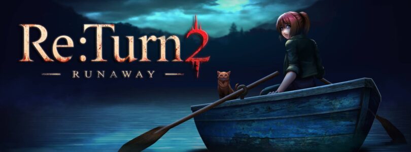 ReTurn 2 – Runaway – Hier kommt der Launch-Trailer