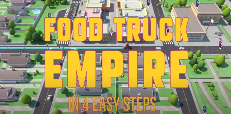 Food Truck Empire – Neues Strategiespiel angekündigt