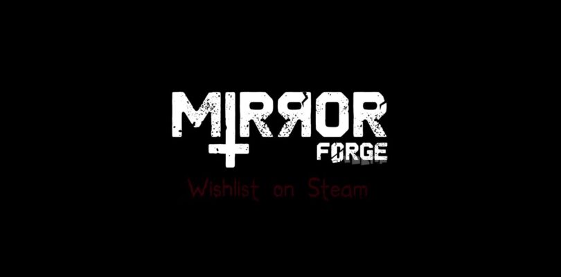 Mirror Forge – Hier kommt der Launch-Trailer