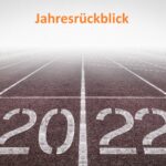 Special – Unser Jahresrückblick für 2022 – Die Highlights