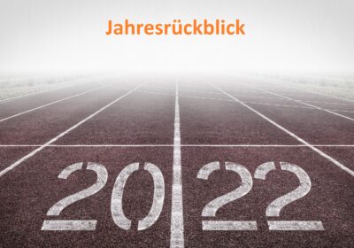 Special – Unser Jahresrückblick für 2022 – Die Highlights