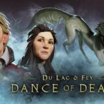 Dance of Death: Du Lac & Fey startet auf Konsolen