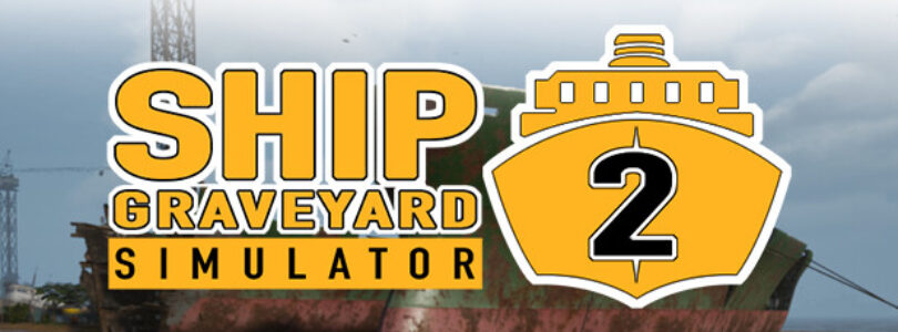 Ship Graveyard Simulator 2 – Warships-DLC angekündigt
