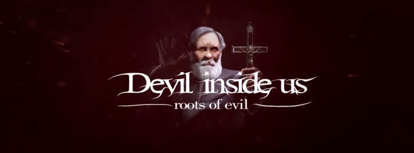 Devil Inside Us: Roots of Evil – Konsolenversion erscheint am 25. Januar