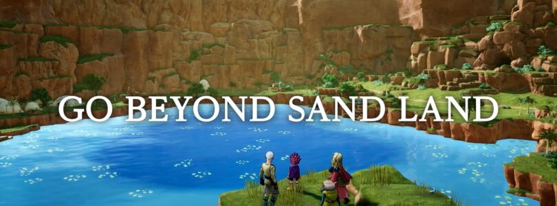 SAND LAND – Hier kommt der Launch-Trailer