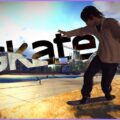 skate. – Gameplay-Trailer und Playtest