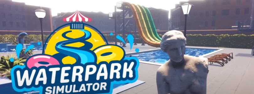 Waterpark Simulator – Unser nasser Platz für alle
