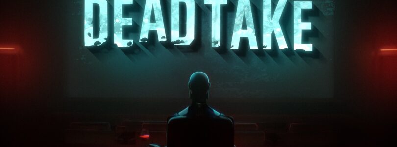Dead Take – Release fixiert, Sam Lake mit dabei
