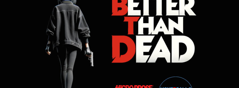 Better Than Dead – MicroProse steigt als Publisher ein
